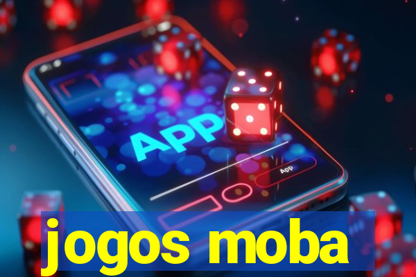 jogos moba